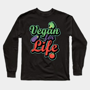 Vegan For Life Long Sleeve T-Shirt